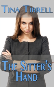 The Sitter's Hand by Tina Tirrell